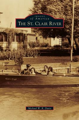 Libro St. Clair River - Davis, Michael W. R.