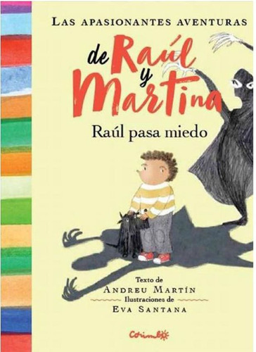 Raul Pasa Miedo, De Andreu Martín. Editorial Corimbo, Tapa Blanda En Español, 2020