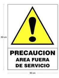 Letrero Precaución Área Fuera De Servicio En Reflejante