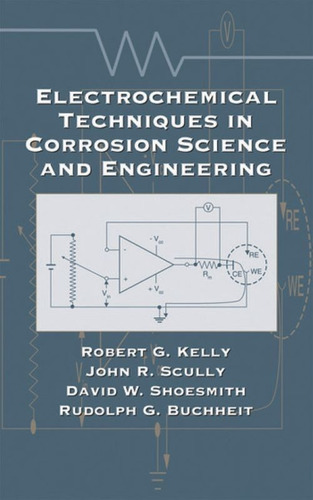 Electrochemical Techniques In Corrosion Science And Engineer