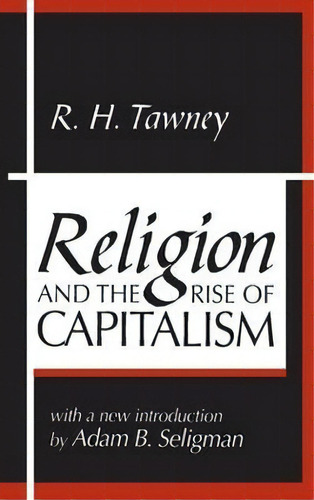 Religion And The Rise Of Capitalism, De R. H. Tawney. Editorial Taylor Francis Inc, Tapa Blanda En Inglés