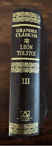Obras Selectas, León N. Tolstoi, Tomo 3