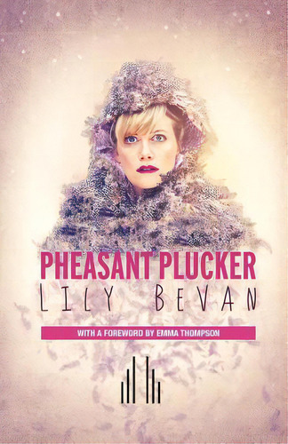 Pheasant Plucker, De Bevan, Lily. Editorial Samuel French Trade, Tapa Blanda En Inglés