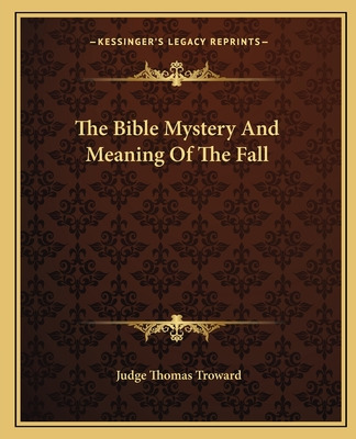 Libro The Bible Mystery And Meaning Of The Fall - Troward...