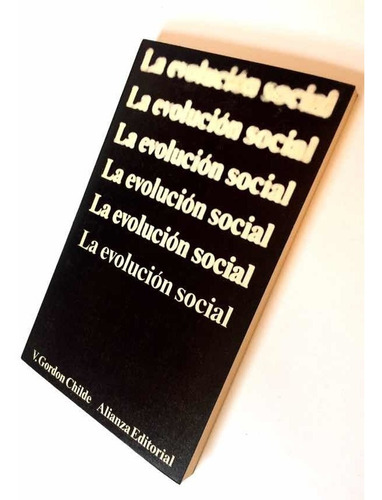 Evolución Social: Del Salvajismo, Barbarie Y Civilización...