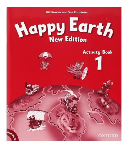 Happy Earth 1   Activity Book: Happy Earth 1   Activity Book, De Bowler, Bill. Editora Oxford, Capa Mole, Edição 1 Em Inglês