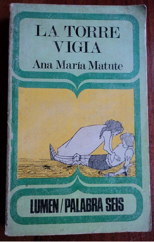 La Torre Vigia / Ana Maria Matute / 1971 / Edad Media