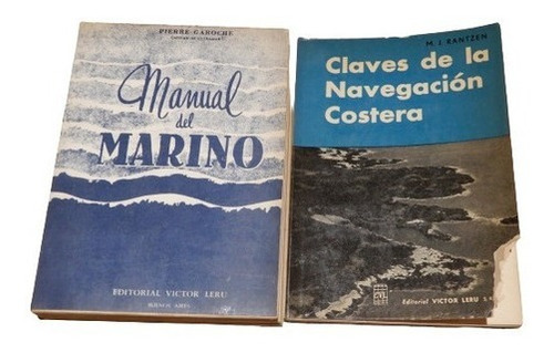 Lote De 2 Libros De Navegación. Manual Del Marino, Cla&-.