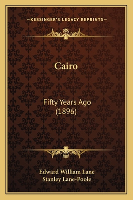 Libro Cairo: Fifty Years Ago (1896) - Lane, Edward William