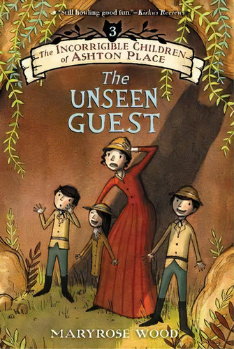 The Incorrigible Children Of Ashton Place : Book Iii: The Unseen Guest, De Maryrose Wood. Editorial Harpercollins Publishers Inc, Tapa Blanda En Inglés
