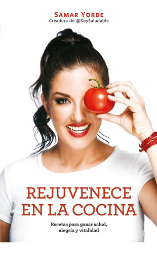 Libro Rejuvenece En La Cocina: Recetas Para Ganar Sal Lhh