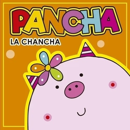 Pancha La Chancha - La Granja - Libros En Tela 