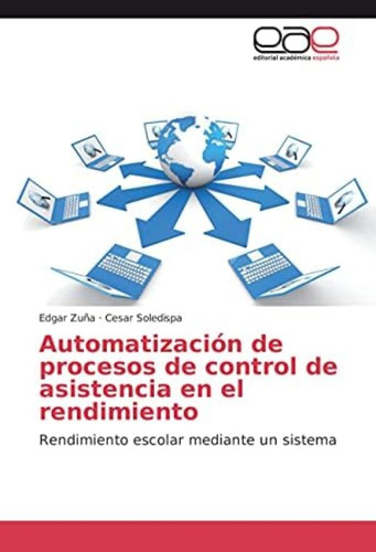 Libro: Automatización De Procesos De Control De Asistencia