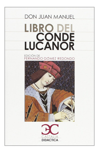 Libro Del Conde Lucanor Manuel, Don Juan.(edic.fernando Gome