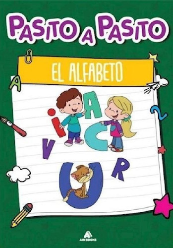 Libro - Alfabeto (coleccion Pasito A Pasito) (rustica) - Dr