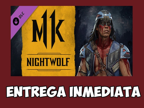 Mortal Kombat 11 Nightwolf Dlc | Pc 100% Original Steam