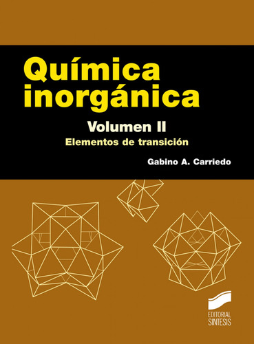 Quimica Inorganica. Volumen Ii  -  Vv.aa.