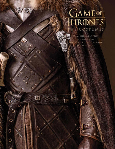 Game Of Thrones: The Costumes, The Official Book Fro