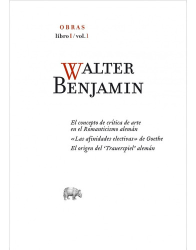 Obras. Libro I Volumen 1, De Walter Benjamin. Editorial Abada En Español