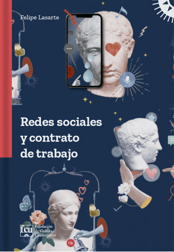 Libro: Redes Sociales Y El Contrato De Trabajo / F. Lasarte