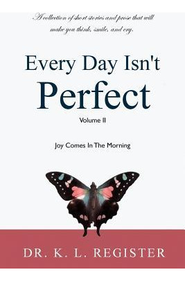Libro Every Day Isn't Perfect, Volume Ii : Joy Comes In T...