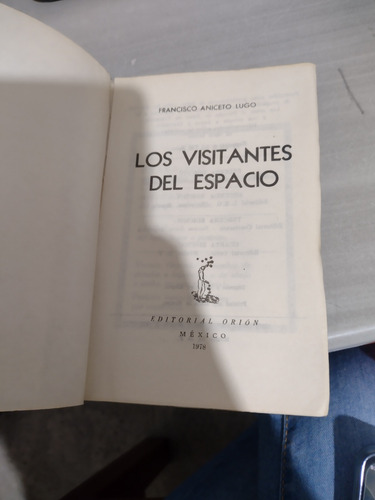 Los Visitantes Del Espacio F Aniceto Lugo Rp102 (Usado)