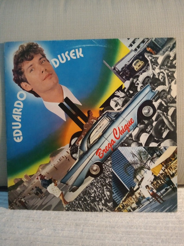 Lp Eduardo Dusek - Brega Chique (impecável Com Encarte)