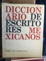 Comprar Diccionarios De Escritores Mexicanos Unam