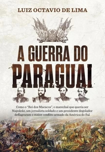 Guerra Do Paraguai, A