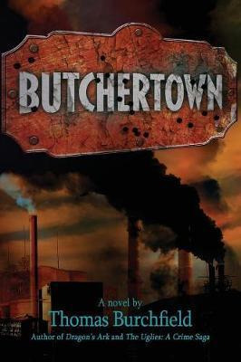 Libro Butchertown - Thomas Burchfield