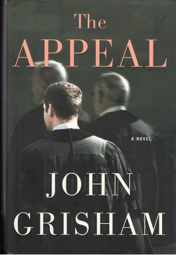 John Grisham The Appeal - Libro En Ingles Hardcover&-.