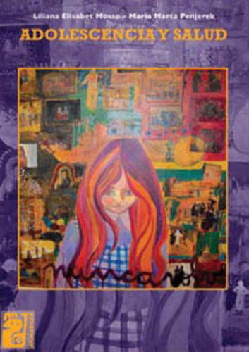 Libro Adolescencia Y Salud - Maipue, De Mosso, Liliana Elisabet. Editorial Maipue, Tapa Blanda En Español, 2007