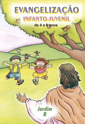Coleção Evangelização Infanto-juvenil / Jardim A B C