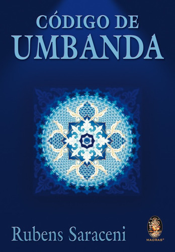 Código De Umbanda - Rubens Saraceni