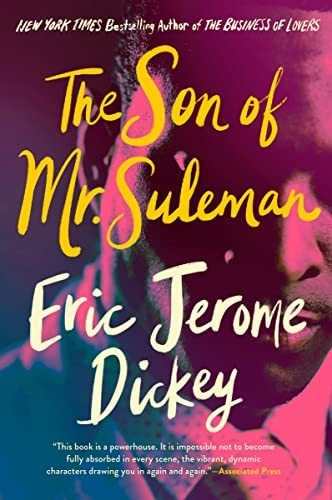 Book : The Son Of Mr. Suleman A Novel - Dickey, Eric Jerome