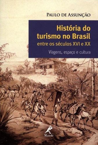 História Do Turismo No Brasil 