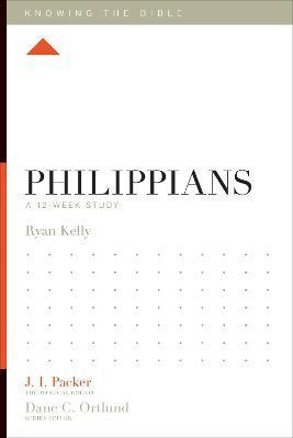 Philippians : A 12-week Study - J. I. Packer