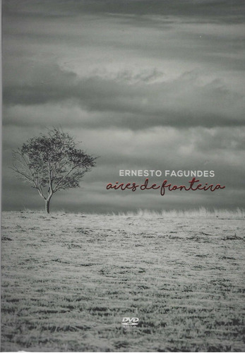 Dvd - Ernesto Fagundes - Aires De Fronteira
