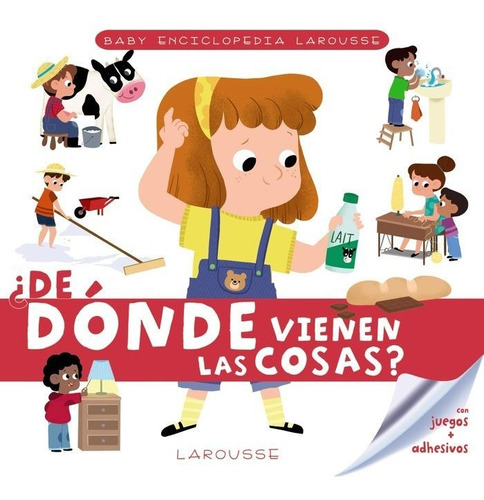 Baby Enciclopedia. De Donde Vienen Las Cosas - Larousse E...