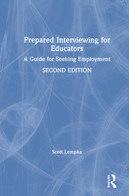 Libro Prepared Interviewing For Educators: A Guide For Se...
