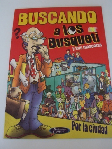 Libro Buscando A Los Busqueti Y Sus Mascotas Por La Ciudad