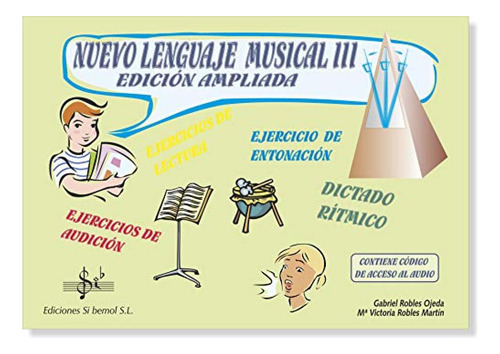 Nuevo Lenguaje Musical 3 - Robles Ojeda Gabriel Robles Marti