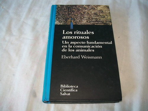 Los Rituales Amorosos · Eberhard Weismann