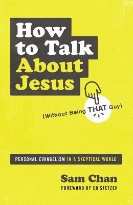 Libro How To Talk About Jesus (without Being That Guy) : ...