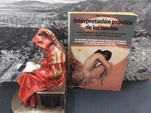 Interpretación Práctica De Los Sueños Por Hanz Holzer