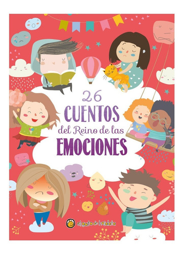 26 Cuentos Del Reino De Las Emociones