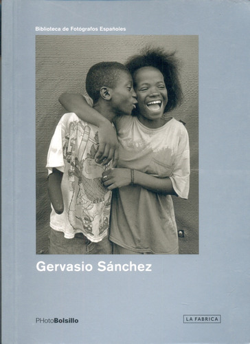 Gervasio Sanchez, De Sandra Balsells. Editorial Oceano En Español