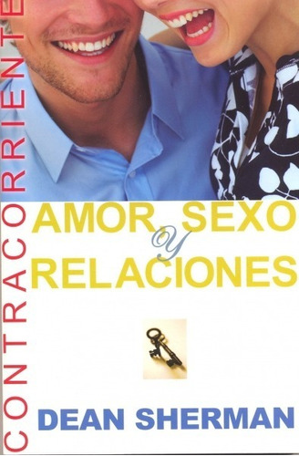 Amor Sexo Y Relaciones