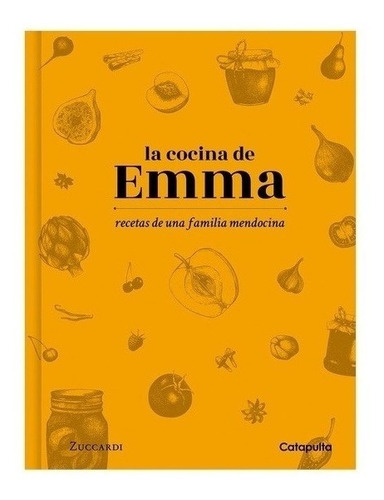 Libro La Cocina De Emma: Recetas De Una Familia Mendocina