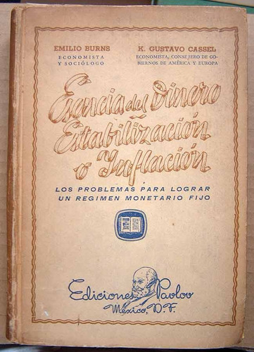 Esencia Del Dinero. Estabilizacion E Inflación, E. Bruns